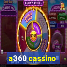 a360 cassino